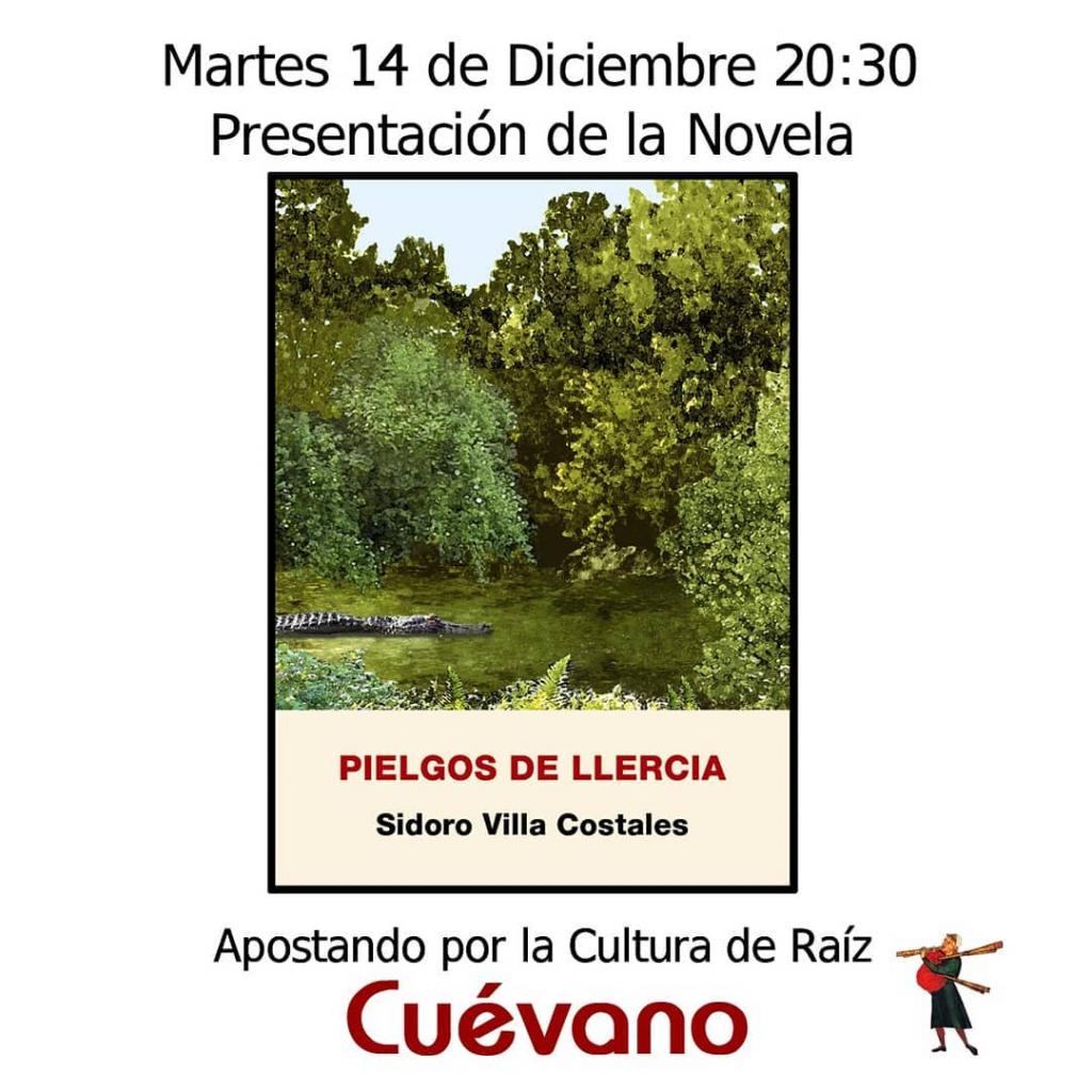 El Tapin - Sidoro Villa Costales presentará su novela "Pielgos de Llercia" el 14 de diciembre en el Cuévano